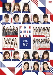 The Girls Live Vol.57 [DVD]