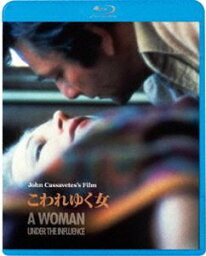 こわれゆく女 [Blu-ray]