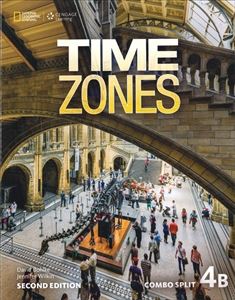 Time Zones 2nd Edition Book 4 Combo Split 4B with Online Workbook