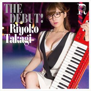 高木里代子 / THE DEBUT!（CD＋Blu-ray） [CD]