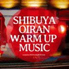 Artist Name: Na Line - SHIBUYA OIRAN WARM UP MUSIC [CD]