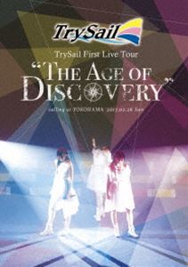 TrySail First Live Tour”The Age of Discovery”（通常盤） DVD