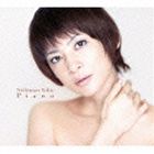 西村由紀江 / ピアノ（初回生産限定盤／CD＋DVD／ジャケットA） [CD]