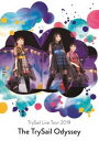 TrySail Live Tour 2019”The TrySail Odyssey” [Blu-ray]