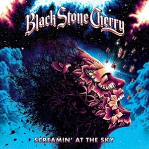 輸入盤 BLACK STONE CHERRY / SCREAMIN’ AT THE SKY [CD]