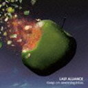 LAST ALLIANCE / Keep on smashing blueCiʏՁj [CD]