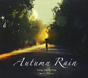 Asian, Korean Music, K-Pop - 輸入盤 JUNG JOONG HWA / AUTUMN RAIN [CD]
