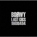 BOOWY / LAST GIGS 19880404（通常盤） CD