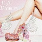 JUJU / Dreamer [CD]