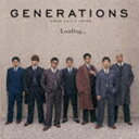 GENERATIONS from EXILE TRIBE / Loading...（CD＋DVD） CD