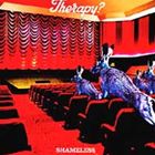 輸入盤 THERAPY? / SHAMELESS [CD]
