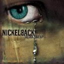 輸入盤 NICKELBACK / SILVER SIDE UP [CD]