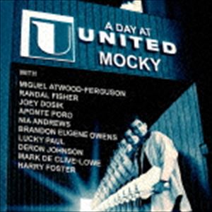モッキー / A Day At United [CD](2.0)