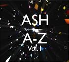 A-Z VOL. 1 （DIGI）CD発売日2010/4/19詳しい納期他、ご注文時はご利用案内・返品のページをご確認くださいジャンル洋楽ロック　アーティストアッシュASH収録時間組枚数商品説明ASH / A-Z VOL. 1 （DIGI）アッシュ / A-Z・VOL.1（デジパック）収録内容1. Return of White Rabbit2. True Love 19803. Joy Kicks Darkness4. Arcadia5. Tracers6. The Dead Disciples7. Pripyat8. Ichiban9. Space Shot10. Neon11. Command12. Song of Your Desire13. Dionysian Urge14. War With Me15. Coming Around Again16. The Creeps17. Ctrl-Alt-Del18. Do You Feel It ?関連キーワードアッシュ ASH 商品スペック 種別 CD 【輸入盤】 JAN 5024545577822登録日2012/02/08