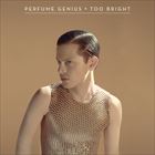 輸入盤 PERFUME GENIUS / TOO BRIGHT [CD]