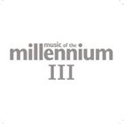 輸入盤 VARIOUS / MUSIC OF THE MILLENNIUM III [2CD]
