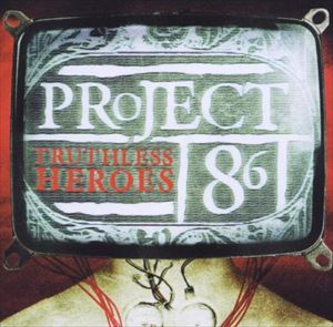 ͢ PROJECT 86 / TRUTHLESS HEROES [CD]