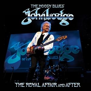 輸入盤 JOHN LODGE / ROYAL AFFAIR AND AFTER [CD]