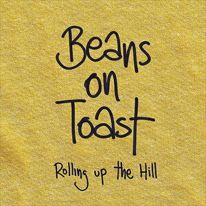 輸入盤 BEANS ON TOAST / ROLLING UP THE HILL [CD]