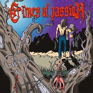 輸入盤 CRIMES OF PASSION / TO DIE FOR [CD]