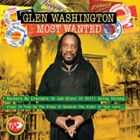 A GLEN WASHINGTON / MOST WANTED [CD]