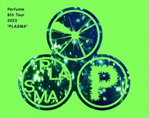 Perfume 9th Tour 2022”PLASMA”（初回限定盤） [Blu-ray]