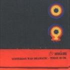 YESTERDAY WAS DRAMATIC - TODAY IS OK （REMASTER）CD発売日2005/10/18詳しい納期他、ご注文時はご利用案内・返品のページをご確認くださいジャンル洋楽その他　アーティストムームMUM収録時間組枚数商品説明MUM / YESTERDAY WAS DRAMATIC - TODAY IS OK （REMASTER）ムーム / イエスタデイ・ワズ・ドラマティック-トゥデイ・イズ・オーケー収録内容1. I’m 9 Today2. Smell Memory3. There is a Number4. Random Summer5. Asleep on a Train6. Awake on a Train7. The Ballad of a Broken Birdie Records8. The Ballad of a Broken String9. Sunday Night Just Keeps on Rolling10. Slow Bicycle関連キーワードムーム MUM 商品スペック 種別 CD 【輸入盤】 JAN 0880918005829登録日2014/05/23