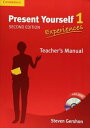 Present Yourself Level 1 Teacher’s Manual with DVD： Experience