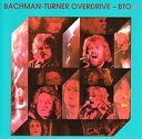 A BACHMAN-TURNER OVERDRIVE / BTO II [CD]