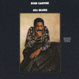 ロン・カーター（b、piccolo bass） / オール・ブルース（スペシャルプライス盤／UHQCD） [CD]