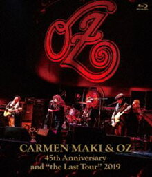 カルメン・マキ＆OZ 45th Anniversary and”the Last Tour”2019 [Blu-ray]