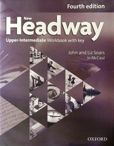 New Headway 4E Upper-Intermediate Workbook with Key