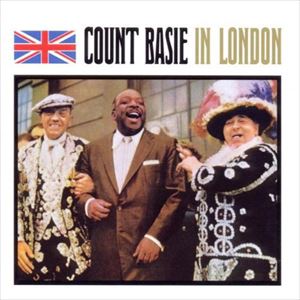 カウント・ベイシー / BASIE IN LONDON ＋5 [CD]
