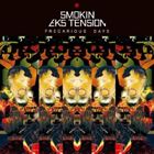 SMOKIN EKS TENSION / PRECARIOUS DAYS 