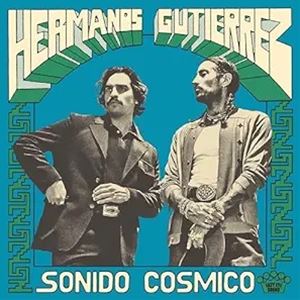 輸入盤 HERMANOS GUTIERREZ / SONIDO COSMICO 