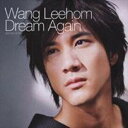 ワン・リーホン［王力宏］ / Dream Again [CD]