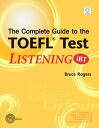 Complete Guide to the TOEFL Test Listening iBT