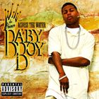 輸入盤 BABY BOY DA PRINCE / ACROSS THE WATER [CD]