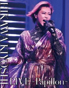 氷川きよし LIVE～Papillon～ [Blu-ray]