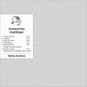 FLATPLAY / First Extended Play [CD]