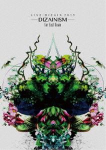 Far East Dizain／LIVE：DIZAIN 2015 -DIZAINISM- [DVD]