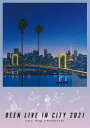 DEEN LIVE IN CITY 2021 `City Pop Chronicle` [DVD]