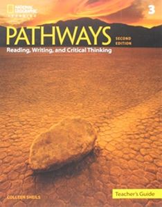 Pathways： Reading Writing and Critical Thinking 2／E Book 3 Teacher’s Guide