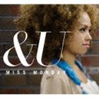 Miss Monday / ＆U [CD]