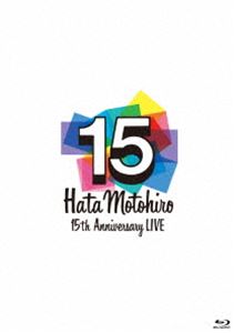 秦 基博／Hata Motohiro 15th Anniversary LIVE [Blu-ray]