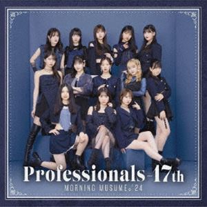モーニング娘。’24 / Professionals-17th（通常盤） [CD]