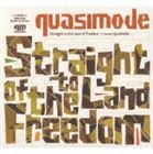 quasimode / Straight to the Land of Freedom 〜Live at LIQUIDROOM〜 [CD]