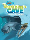Our World - Reader Book 6 The Shark King’s Cave