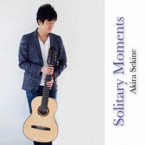 関根彰良（g、ag、el-g、whistle） / Solitary Moments [CD]