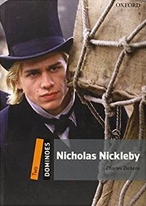 Dominoes 2／E Level 2 Nicholas Nickleby
